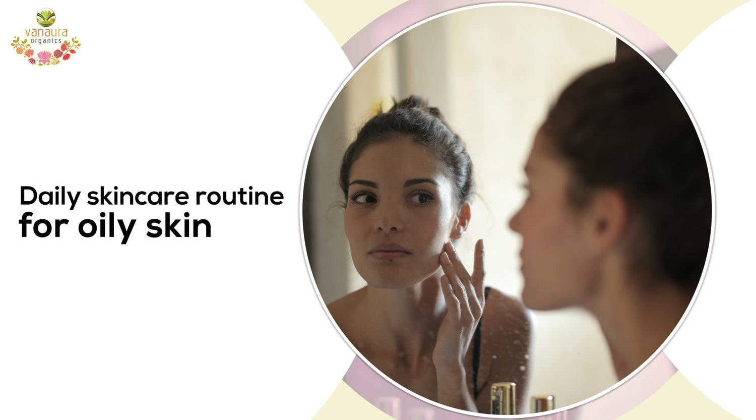 When your skin produces too much sebum, it can cause breakouts and make your skin appear shiny and greasy. This article talks about the reasons why oily skin occurs and how to prevent it.